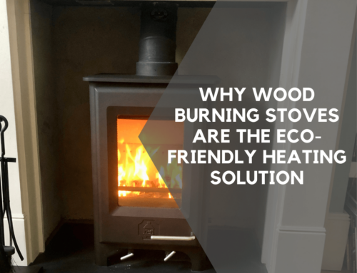 Why Wood Burning Stoves Are the Eco Friendly Heating Solution